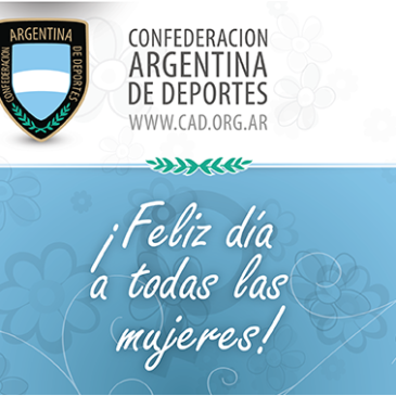 Dia de la Mujer – Confederación Argentina de Deportes